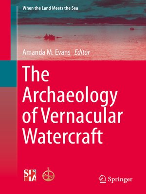 cover image of The Archaeology of Vernacular Watercraft